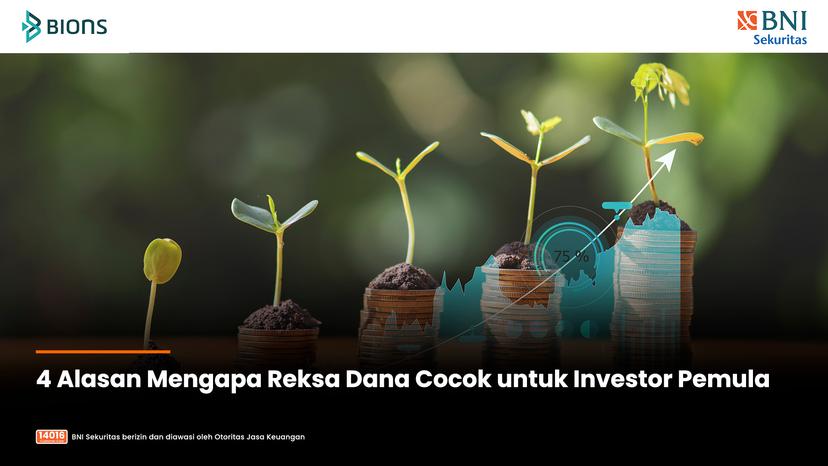 4 Alasan Mengapa Reksa Dana Cocok untuk Investor Pemula