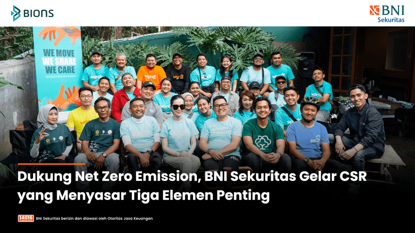 Dukung Net Zero Emission, BNI Sekuritas Gelar CSR yang Menyasar Tiga Elemen Penting