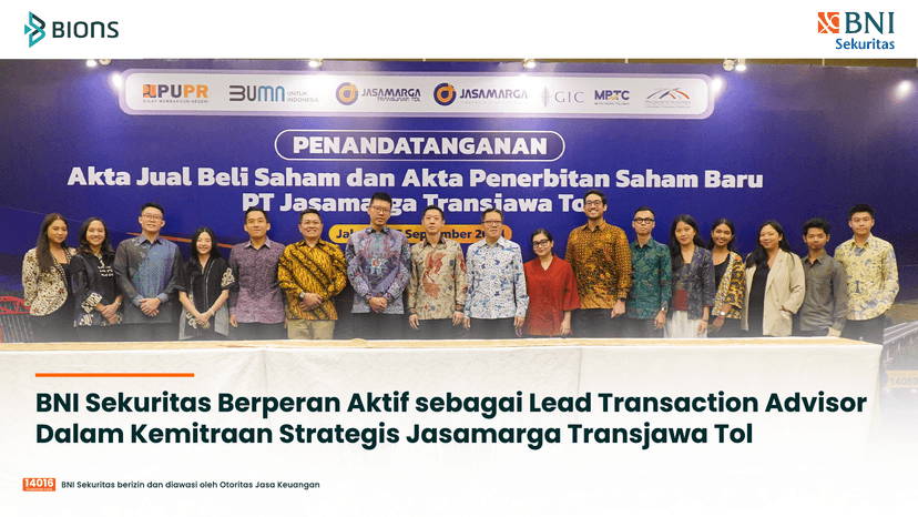 BNI Sekuritas Berperan Aktif sebagai Lead Transaction Advisor dalam Kemitraan Strategis Jasamarga Transjawa Tol